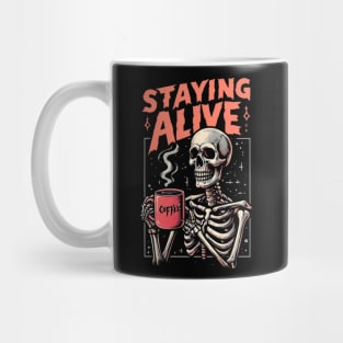 Funny Skull Staying Alive Skeleton Drinking Coffee Mug